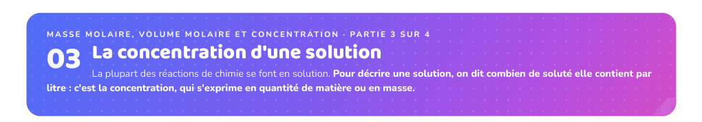 Partie 3 : La concentration d'une solution